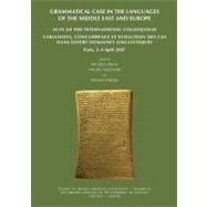Grammatical Case in the Languages of the Middle East and Beyond