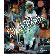 Folklore & Avant-garde