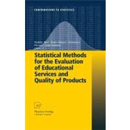 Satistical Methods for the Evaluation of Educational Services and Quality of Products