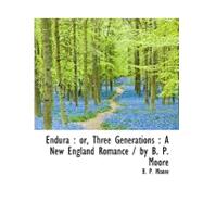 Endura: Or, Three Generations : a New England Romance