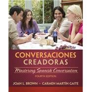 Conversaciones creadoras (with Premium Website, 2 terms (12 months) Printed Access Card)