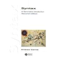 Syntax: A Generative Introduction, 2nd Edition