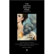 The Griffin Poetry Prize Anthology 2018