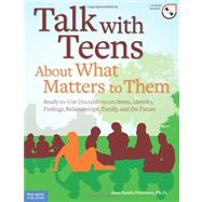 Talk With Teens About What Matters to Them