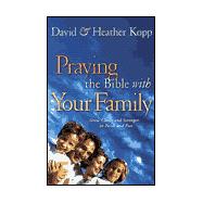 Praying the Bible with Your Family
