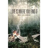 Love Is Where You Find It