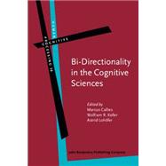 Bi-Directionality in the Cognitive Sciences
