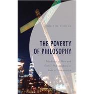 The Poverty of Philosophy Readings in Non and Other Philosophies or Arts of Immanence
