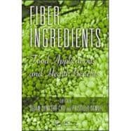Fiber Ingredients: Food Applications and Health Benefits