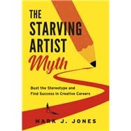 The Starving Artist Myth