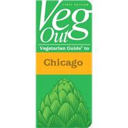 Veg Out Vegetarian Guide To Chicago