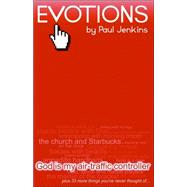 Evotions: God Is My Air Traffic Controller