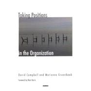 Taking Positions in the Organization