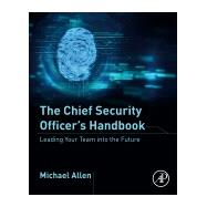 The Chief Security Officer’s Handbook