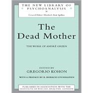 Dead Mother:work Andre Green