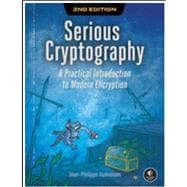 Serious Cryptography, 2nd Edition A Practical Introduction to Modern Encryption,9781718503847