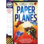 Superflyer Paper Planes