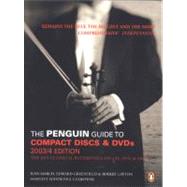 The Penguin Guide to Compact Discs and DVDs 2003/4 The Guide to Excellence in Recorded Classical Music