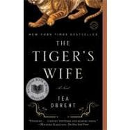 The Tiger's Wife A Novel