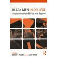 Black Men in College: Implications for HBCUs and Beyond