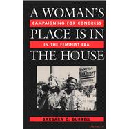 A Woman's Place Is in the House