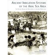 Ancient Irrigation Systems of the Aral Sea Area