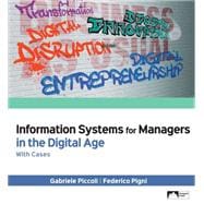 Information Systems for Managers in the Digital Age With Cases, Edition 5.0