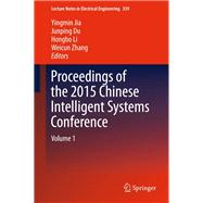 Proceedings of the 2015 Chinese Intelligent Systems Conference