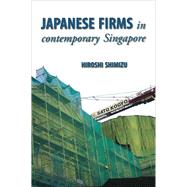 Japanese Firms in Contemporary Singapore