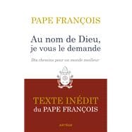 Au nom de Dieu, je vous le demande