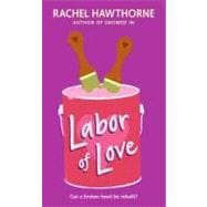 Labor of Love book cover, ISBN 9780061363849