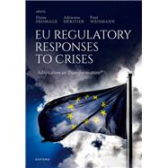 EU Regulatory Responses to Crises