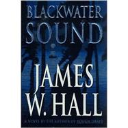 Blackwater Sound A Novel