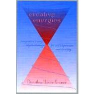 Creative Energies Integrative Energy Psychotherapy for Self-Expression and Healing