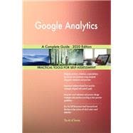 Google Analytics A Complete Guide - 2020 Edition