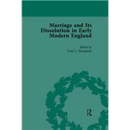 Marriage and Its Dissolution in Early Modern England, Volume 2