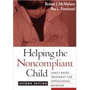 Helping the Noncompliant Child