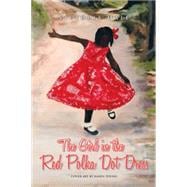 The Girl in the Red Polka Dot Dress