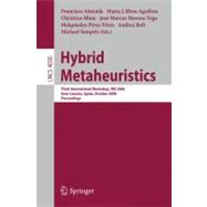 Hybrid Metaheuristics : Third International Workshop, HM 2006, Gran Canaria, Spain, October 13-14, 2006, Proceedings