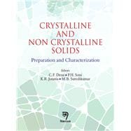 Crystalline and Non Crystalline Solids Preparation and Characterization
