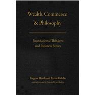 Wealth, Commerce, and Philosophy