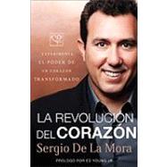 La Revolucion del Corazon / The Heart Revolution