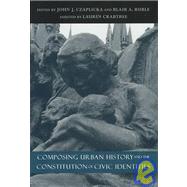 Composing Urban History and the Constitution of Civic Identities