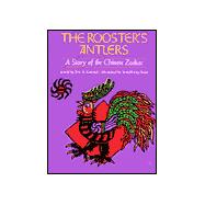 The Rooster's Antlers