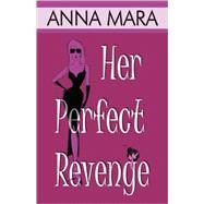 Her Perfect Revenge