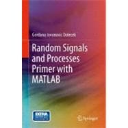 Random Signals and Processes Primer With MATLAB