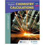 Test Your Higher Chemistry Calculations 3rd Edition