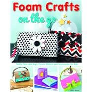 Foam Crafts on the Go