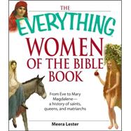 The Everything Women of the Bible Book
