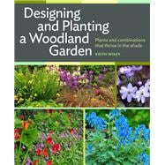 Designing and Planting a Woodland Garden